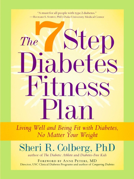 Title details for The 7 Step Diabetes Fitness Plan by Sheri R. Colberg - Available